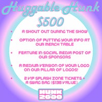 huggable hunk show $ 500